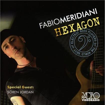 Fabio Meridiani - Hexagon - Special Guest Sören Jordan