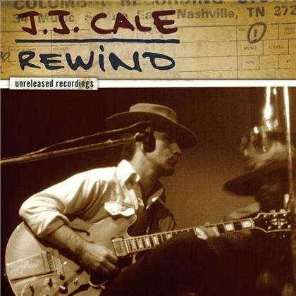 J.J. Cale - Rewind (Unreleased Recordings) (LP)