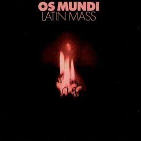Os Mundi - Latin Mass - Music On Vinyl (LP)