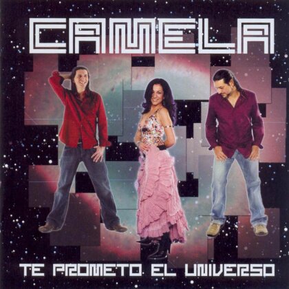 Camela - Te Prometo El Universo