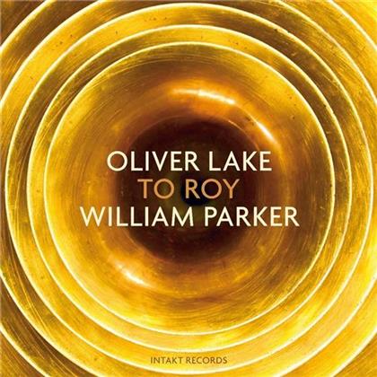 Oliver Lake & William Park - To Roy