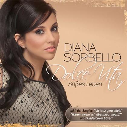 Diana Sorbello - Dolce Vita - Süsses Leben