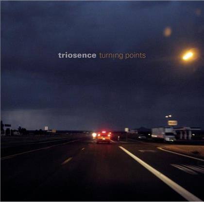 Triosence - Turning Points (New Version)