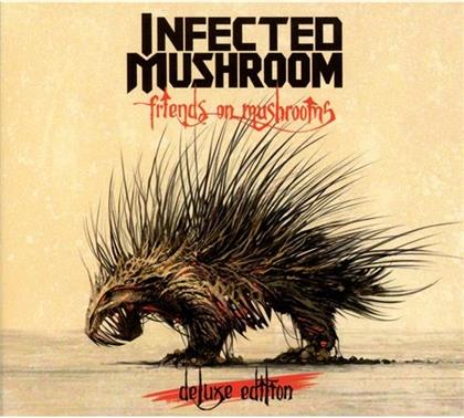 Infected Mushroom - Friends On Mushrooms (Bonustracks, Édition Deluxe)