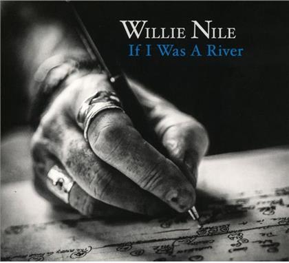 Willie Nile - If I Was A River