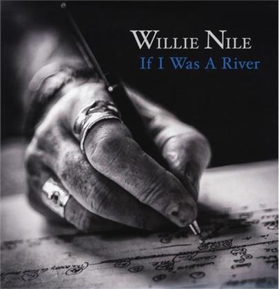 Willie Nile - If I Was A River (2 LPs)