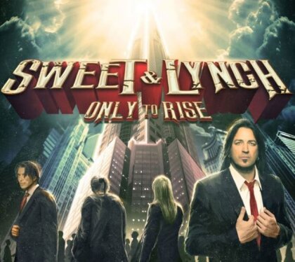 Sweet & Lynch (Michael Sweet/George Lynch) - Only To Rise (LP)