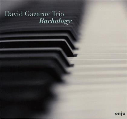 David Gazarov - Bachology