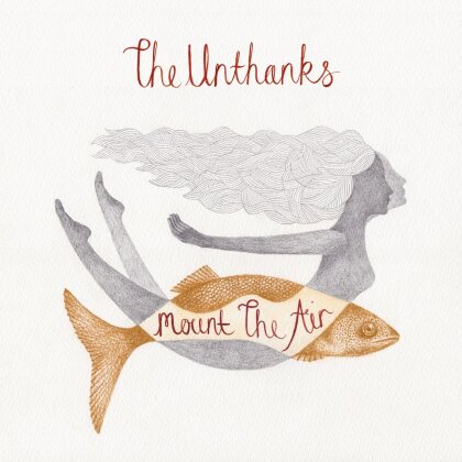 The Unthanks - Mount The Air (Digipack)