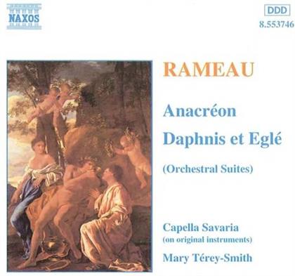 Jean-Philippe Rameau (1683-1764), Mary Térey-Smith & Capella Savaria (Historische Instrumente) - Anacreon / Daphnis Et Egle - Orchestral Suites