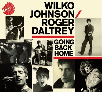 Wilko Johnson & Roger Daltrey (Who) - Going Back Home (Japan Edition, Deluxe Edition, 2 CDs)