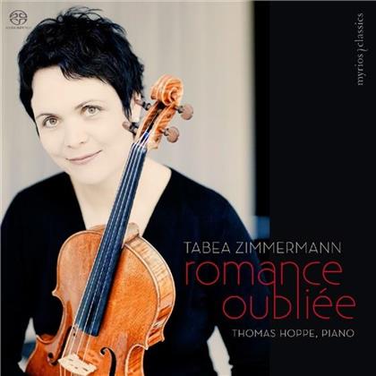 Tabea Zimmermann & Thomas Hoppe - Romance Oubliée (SACD)