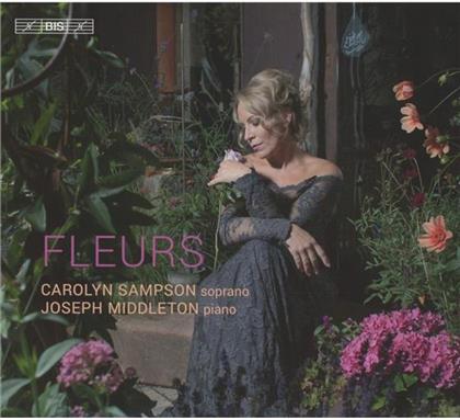 Carolyn Sampson & Joseph Middleton - Fleurs (SACD)