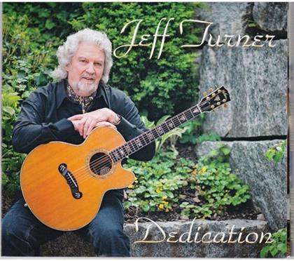 Jeff Turner - Dedication