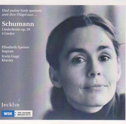 Robert Schumann (1810-1856), Elisabeth Speiser & Irwin Gage - Liederkreis Op. 39 - 4 Lieder