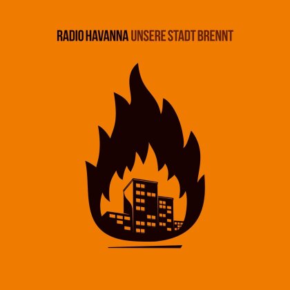 Radio Havanna - Unsere Stadt Brennt (LP)