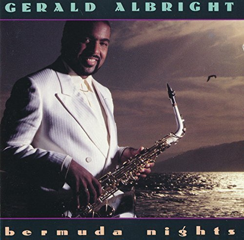 Gerald Albright - Bermuda Nights Versione Rimasterizzata