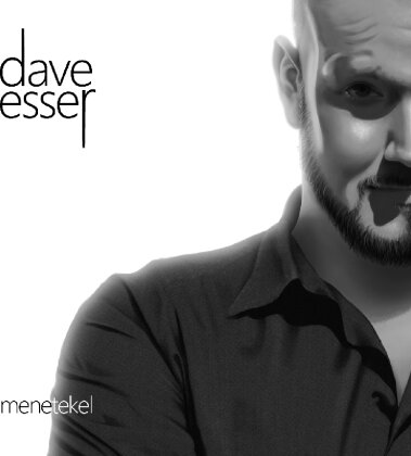 Dave Esser - Menetekel