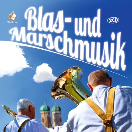 Blas- Und Marschmusik (2 CDs)