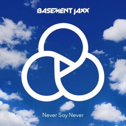 Basement Jaxx - Never Say Never (12" Maxi)