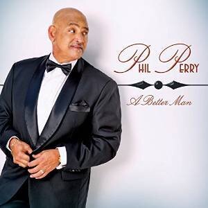 Phil Perry - Better Man