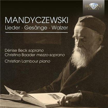 Eusebius Mandyczewski 1857-1929, Denise Beck, Christina Baader, Ilia Korol, Lehel Donath, … - Lieder Gesänge Walzer
