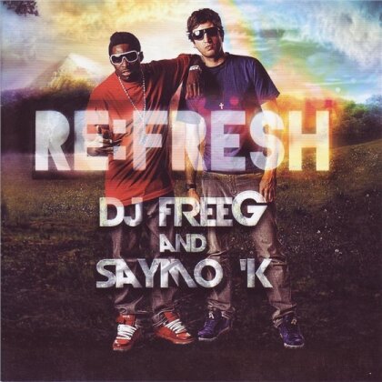 FreeG and Saymo K - Re:Fresh