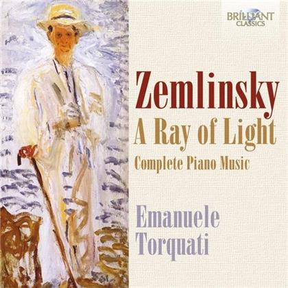 Alexander von Zemlinsky (1871-1942) & Emanuele Torquati - A Ray Of Light - Complete Piano Music