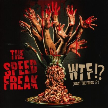 The Speed Freak - WTF (What The Freak) (LP)