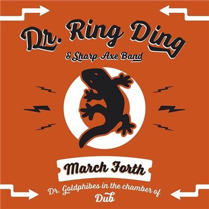 Dr. Ring Ding & Sharp Axe Band - March Forth (Limited Edition, LP)