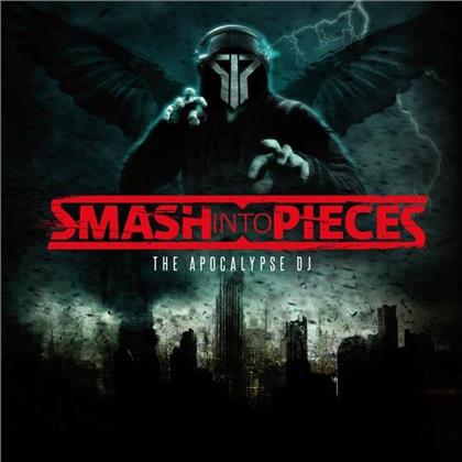 Smash Into Pieces - Apocalypse DJ