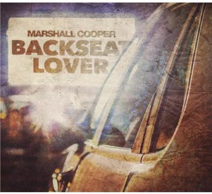 Marshall Cooper - Backseat Lover