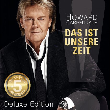 Howard Carpendale - Das Ist Unsere Zeit (Limited Edition)