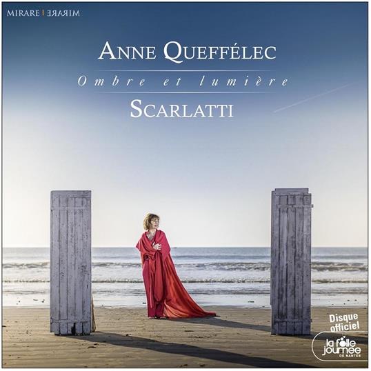 Domenico Scarlatti (1685-1757) & Anne Queffélec - Ombre À La Lumière