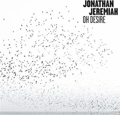 Jonathan Jeremiah - Oh Desire (2 LPs)