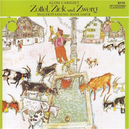 Alois Carigiet & Hans Gmür - Zottel, Zick & Zwerg - Mundart-Geschichte von Alois Carigiet