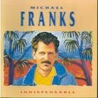 Michael Franks - Indispensable - Best Of - Reissue