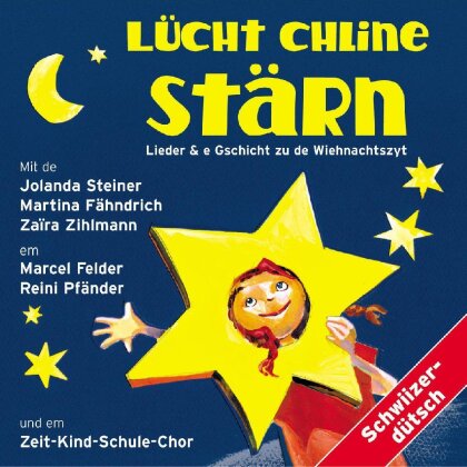 Jolanda Steiner - Luecht Chline Staern - Schweizerdeutsch