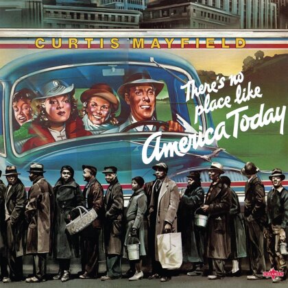 Curtis Mayfield - There's No Place Like America Today - Charly Records (LP)