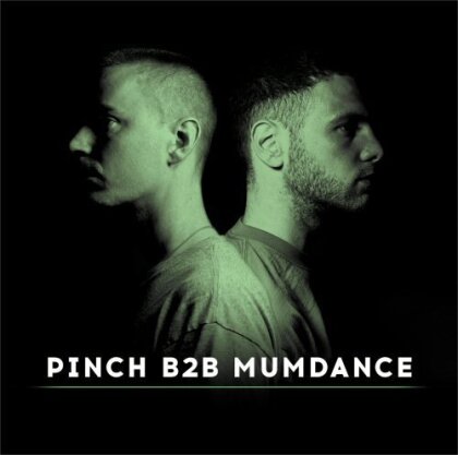 Pinch, B2B & Mumdance - ---