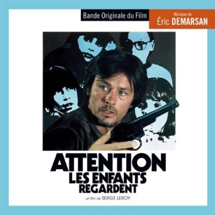 Eric Demarsan - Attention, Les Enfants Regardent - OST (CD)