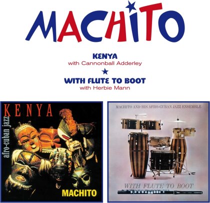 Machito - Kenya/With Flute To Boot