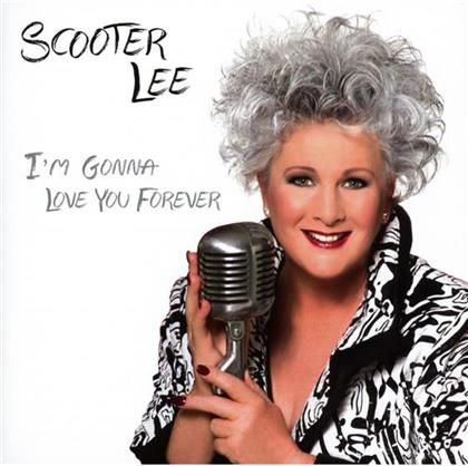 Scooter Lee - I'm Gonna Love You Forever