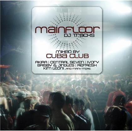 Mainfloor Dj Tracks Mixed By Cuba Club