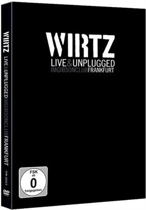 Wirtz - Live & Unplugged Im Gibson Club (2 CDs + DVD)