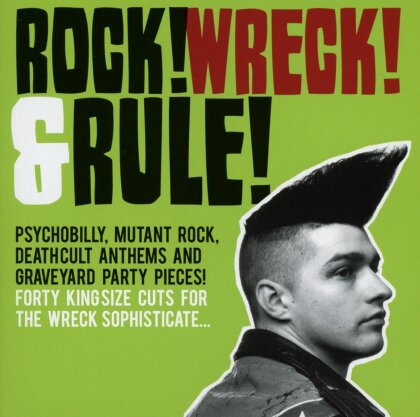 Mutant Rock! Wreck! & Rule! Psychobilly (2 CDs)