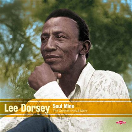 Lee Dorsey - Soul Mine - Greatest Hits & More (2 CDs)