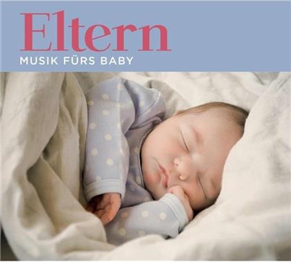 Divers - Eltern - Musik Fürs Baby (2 CDs)