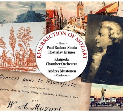 Wolfgang Amadeus Mozart (1756-1791), Andres Mustonen, Paul Badura-Skoda, Rostislav Krimer & Klaipeda Chamber Orchestra - Resurrection Of Mozart
