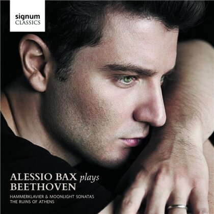 Ludwig van Beethoven (1770-1827) & Alessio Bax - Alessio Bax Plays Beethoven Hammerklavier & Moonlight Sonatas - The Ruins Of Athens